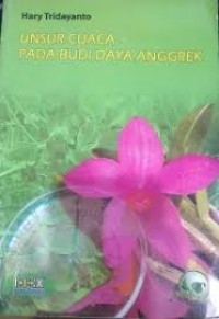 Image of UNSUR CUACA PADA BUDIDAYA ANGGREK