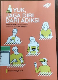 Image of YUK, JAGA DIRI DARI ADIKSI