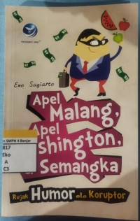 Image of APEL MALANG,APEL WASHINGTON DAN SEMANGKA rujak humor ala koruptor
