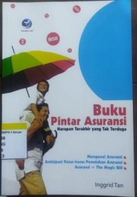 Image of buku pintar asuransi ( harapan terahir yang tak terduga)