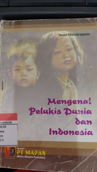 Image of MENGENAL PELUKIS DUNIA DAN INDONESIA