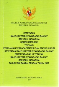 Image of KETETAPAN MAJELIS PERMUSYAWARATAN RAKYAT REPUBLIK INDONESIA