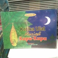 Image of KETIKA ULAT MENJADI KUPU-KUPU
