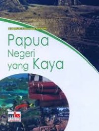 Image of PAPUA NEGERI YANG KAYA
