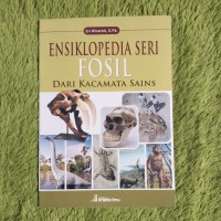 Image of ENSIKLOPEDIA FOSIL DARI KACAMATA SAINS